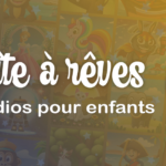 Bandeau de l'application La Boite à Rêves